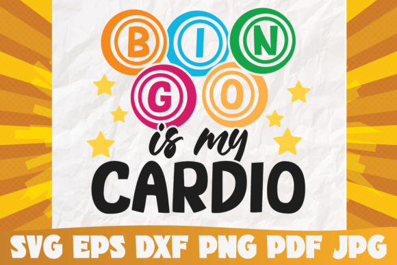 Explore Bingo is My Cardio SVG Creatively
