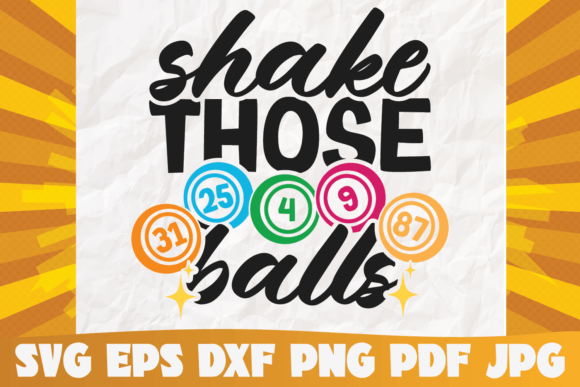 Shake Those Balls Svg: A Comprehensive Guide for Creative Projects