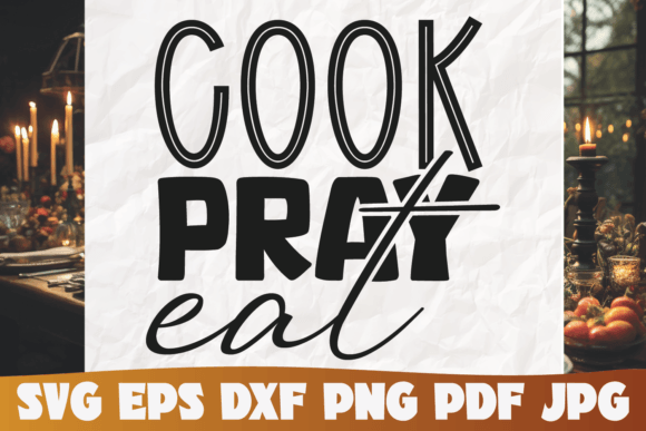 Unlocking Creativity and Versatility with Cook Pray Eat Svg